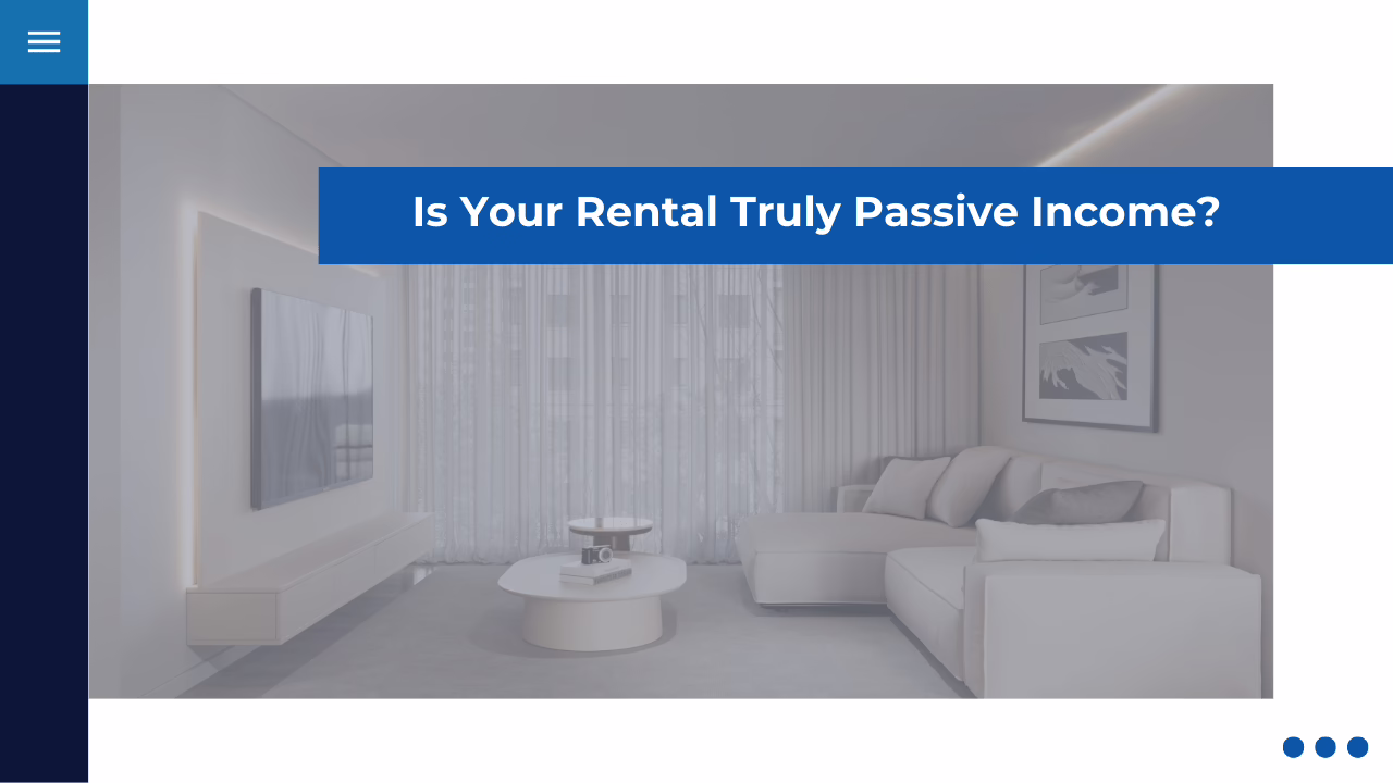 Is Your Corpus Christi Rental Truly Passive Income?